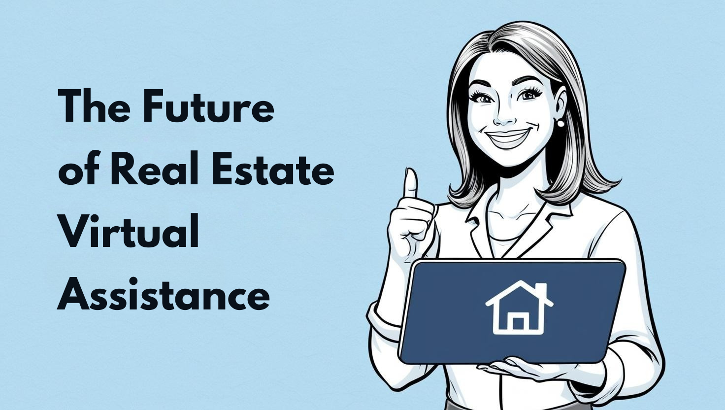 The_Future__of_Real_Estate__Virtual__Assistance_.png